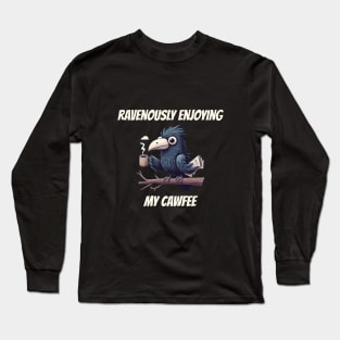 Cawfee Crow Long Sleeve T-Shirt